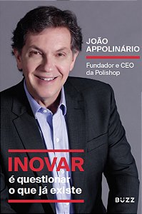 Livro Inovar é questionar o que já existe: Fundador e CEO...