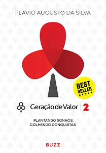 Geração de Valor 2 - Plantando Sonhos, Colhendo Conquista...