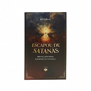 Livro Escapou De Satanás - Minha Luta Para Escapar Do Inferno