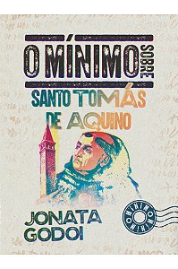 Livro O Mínimo Sobre Santo Tomás De Aquino