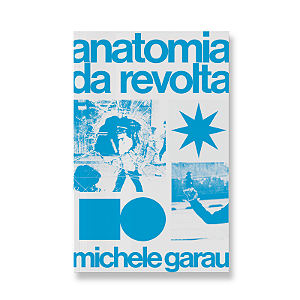 Livro Anatomia da revolta: Temporalidade e revolução (Volume 1)