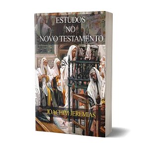 Livro Estudos No Novo Testamento - Joachim Jeremias