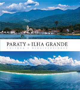 Livro Paraty & Ilha Grande - Cultura E Biodiversidade