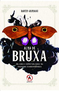 Livro Alma de bruxa: religião e espiritualidade na bruxar...