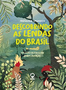 Livro Descobrindo As Lendas Do Brasil - Um Livro De Folclore Pa...