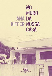 Livro No Muro Da Nossa Casa