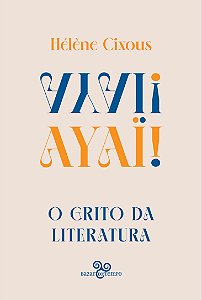 Livro Ayaï!: O Grito Da Literatura