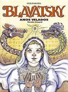Livro Blavatsky - Anos Velados (versão integral)
