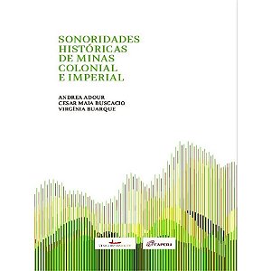 Livro Sonoridades históricas de Minas colonial e imperial