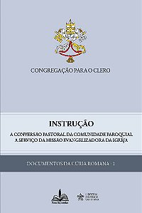 Livro Instrução: a conversão pastoral da comunidade paroq...