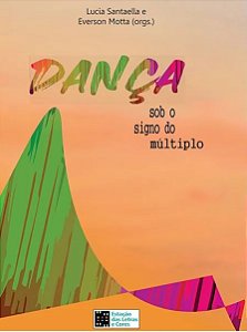 Livro Dança Sob O Signo Do Múltiplo