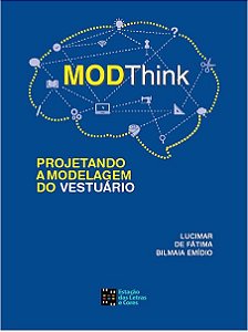 Livro Modthink: Projetando A Modelagem Do Vestuário