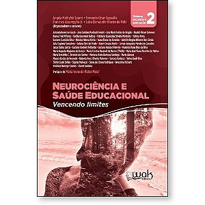 Livro Neurociência e saúde educacional - Vencendo limites - Vol...