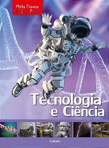 Livro Minha Primeira Enciclopédia - Tecnologia e Ciência