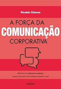 Livro A força da comunicação corporativa: Simulações para...