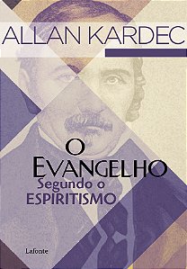 Livro O evangelho segundo o Espiritismo