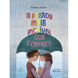 Livro A Pessoa Mais Incrível Que Conheci