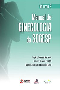 Livro Manual de ginecologia da SOGESP: Volume 2