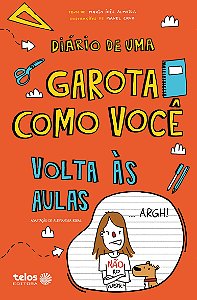 Livro Diário de uma garota como você volta às aulas