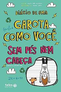 Livro Diário de uma garota como você sem pés nem cabeça