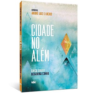 Livro Cidade no Além & Imagens do Além