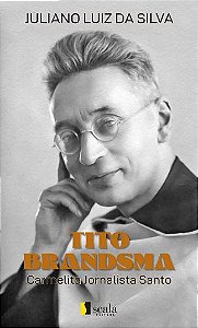 Livro Tito Brandsma - Jornalista Carmelita Santo