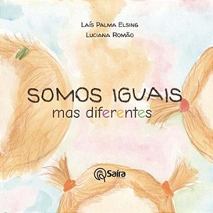 Livro Somos Iguais, Mas Diferentes