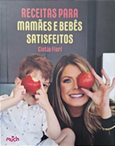 Livro Receitas Para Mamaes E Bebes Satisfeitos