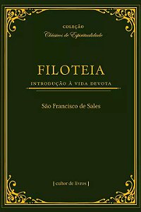 Livro Filoteia: Introdução A Vida Devota