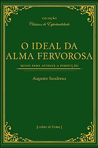 Livro O Ideal Da Alma Fervorosa