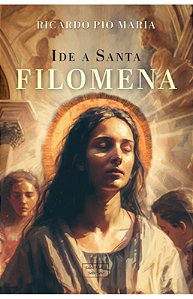 Livro Ide A Santa Filomena