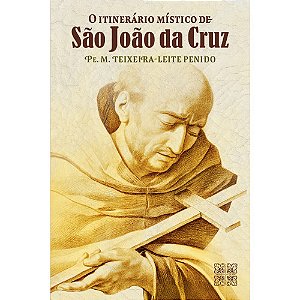 Livro O Itinerário Místico De São João Da Cruz