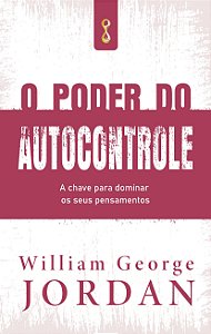 O Poder Do Autocontrole