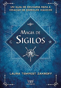 Livro Magia de sigilos: Um Guia de Bruxaria para Criação ...