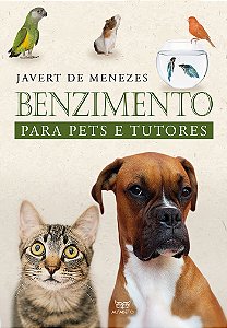 Livro Benzimento para pets e tutores