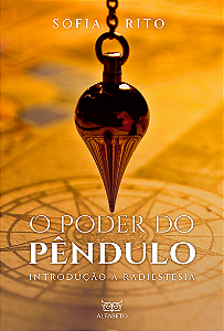 Livro O poder do pêndulo: introdução à radiestesia (Volum...