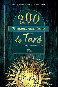 Livro 200 tiragens auxiliares do Tarô (Volume 1)
