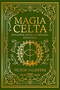 Livro Magia Celta: encantos, ritos e sabedoria ancestral