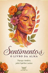 Livro Sentimentos: o livro da alma
