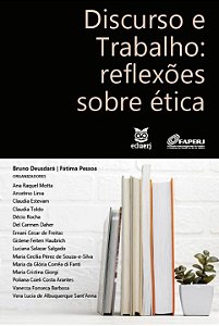 Livro Discurso E Trabalho - Reflexões Sobre Éticas