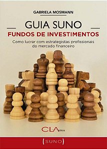Livro Guia Suno Fundos de Investimentos: como lucrar com ...