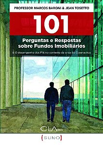Livro 101 Perguntas e Respostas sobre Fundos Imobiliários...