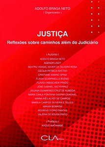 Justiça: Reflexões Sobre Caminhos Além Do Judiciário - 01...