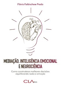 Livro Mediação, Inteligência Emocional E Neurociência - C...