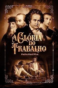Livro A Glória Do Trabalho
