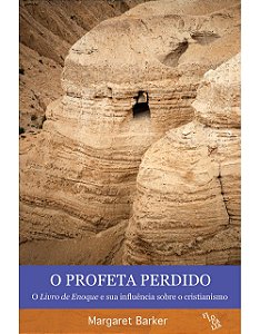 Livro O Profeta Perdido - O Livro De Enoque E Sua Influên...