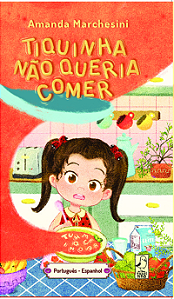 Livro Tiquinha não queria comer