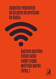 Livro Aspectos relevantes da Lei Geral de Proteção de Dad...