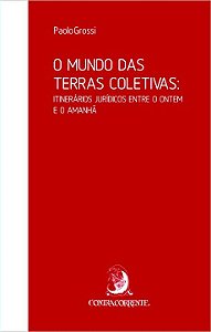Livro O mundo das terras coletivas: Itinerários jurídicos...