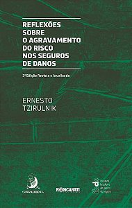 Livro Reflexões sobre o agravamento do risco nos seguros ...